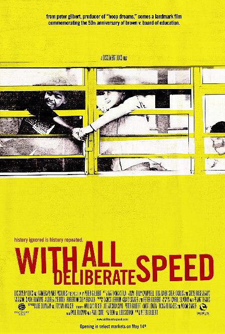 With All Deliberate Speed - Plakaty