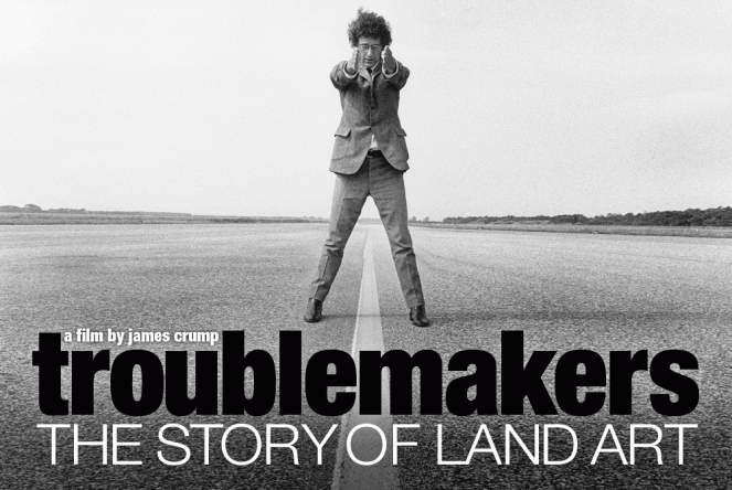 Troublemakers: The Story of Land Art - Plakátok