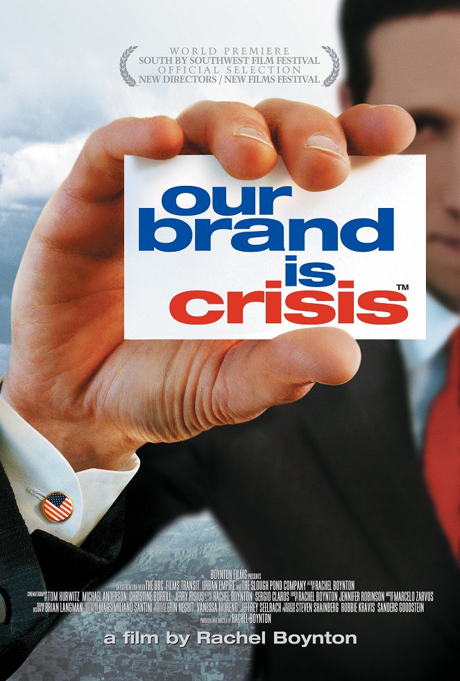 Our Brand Is Crisis - Cartazes