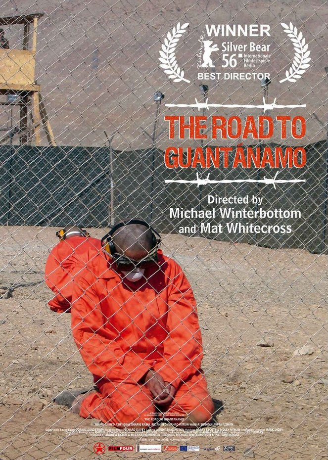 The Road to Guantanamo - Posters