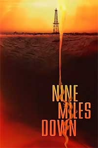 Nine Miles Down - Affiches
