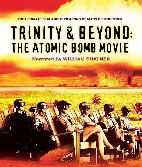 Trinity and Beyond: The Atomic Bomb Movie - Julisteet