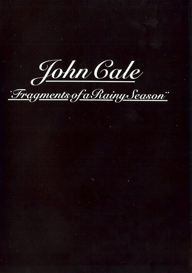 John Cale : Fragments of a Rainy Season - Plakate