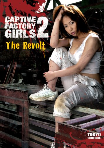 Captive Factory Girls 2: The Revolt - Posters