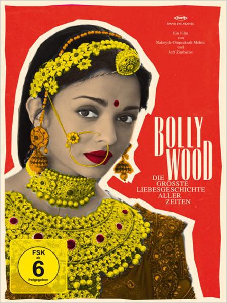 Bollywood - Die größte Liebesgeschichte aller Zeiten - Plakate