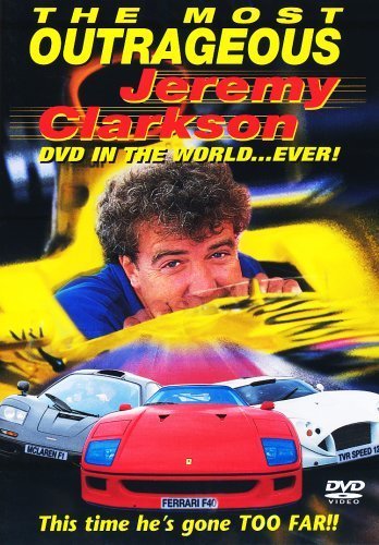 The Most Outrageous Jeremy Clarkson Video in the World ... Ever! - Plakate