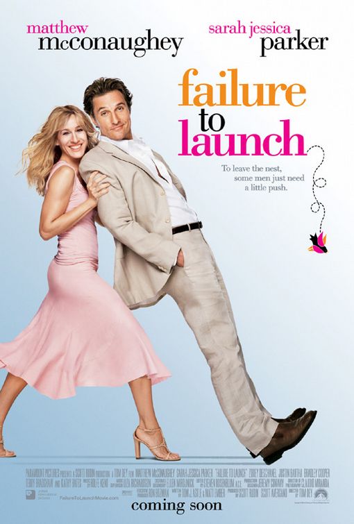 Failure to Launch - Posters