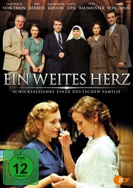 Ein weites Herz - Schicksalsjahre einer deutschen Familie - Cartazes