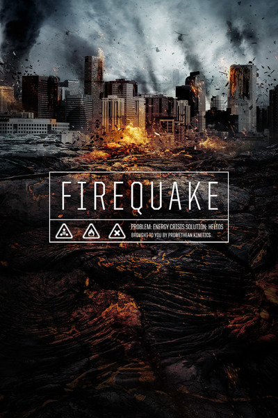 Firequake - Die Erde fängt Feuer - Plakate