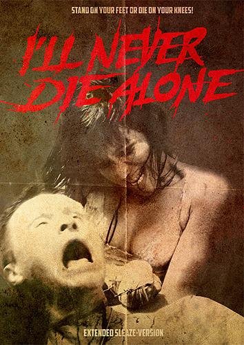 I'll Never Die Alone - Plakate