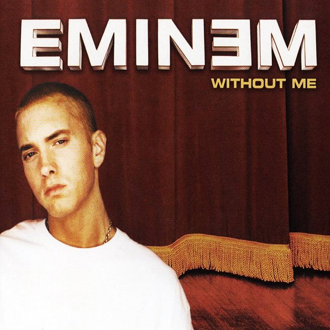 Eminem - Without Me - Carteles