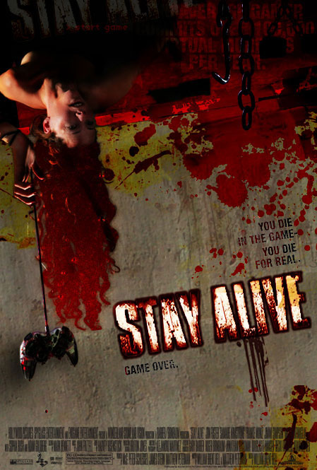 Stay Alive - Affiches