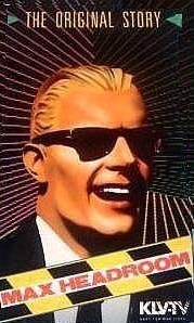 Max Headroom - Plakátok