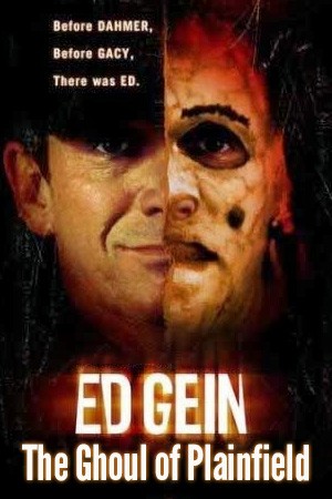 Ed Gein: The Ghoul of Plainfield - Carteles