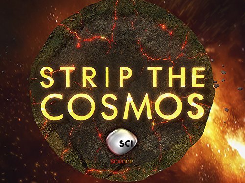 Strip the Cosmos - Im Innersten des Universums - Plakate