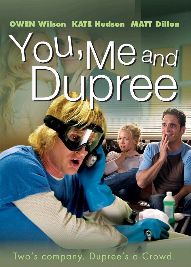 You, Me and Dupree - Posters