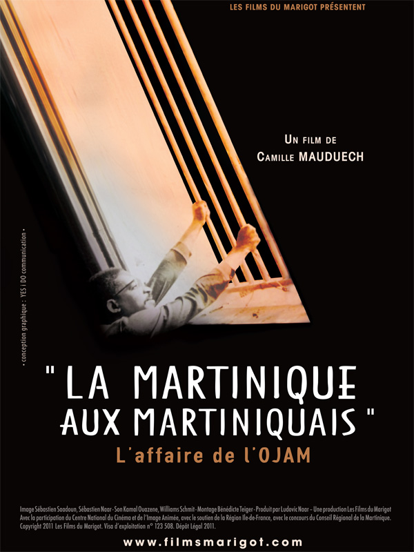 La Martinique aux martiniquais - L'affaire de l'Ojam - Plagáty