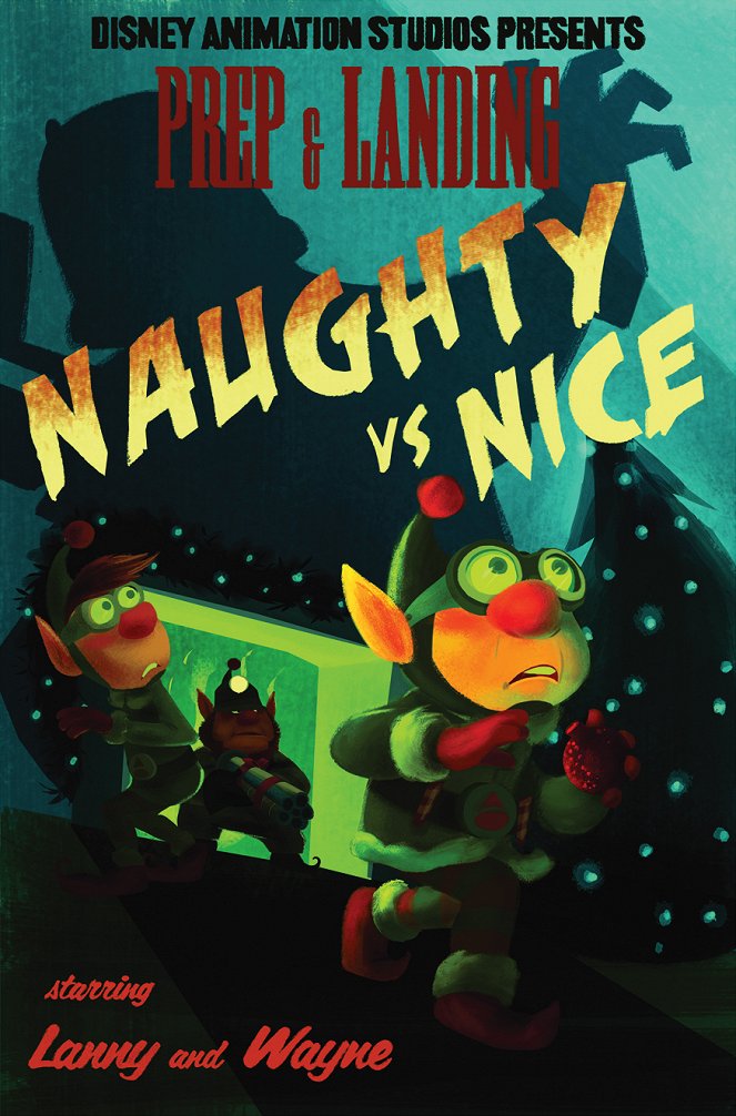 Prep & Landing: Naughty vs. Nice - Cartazes