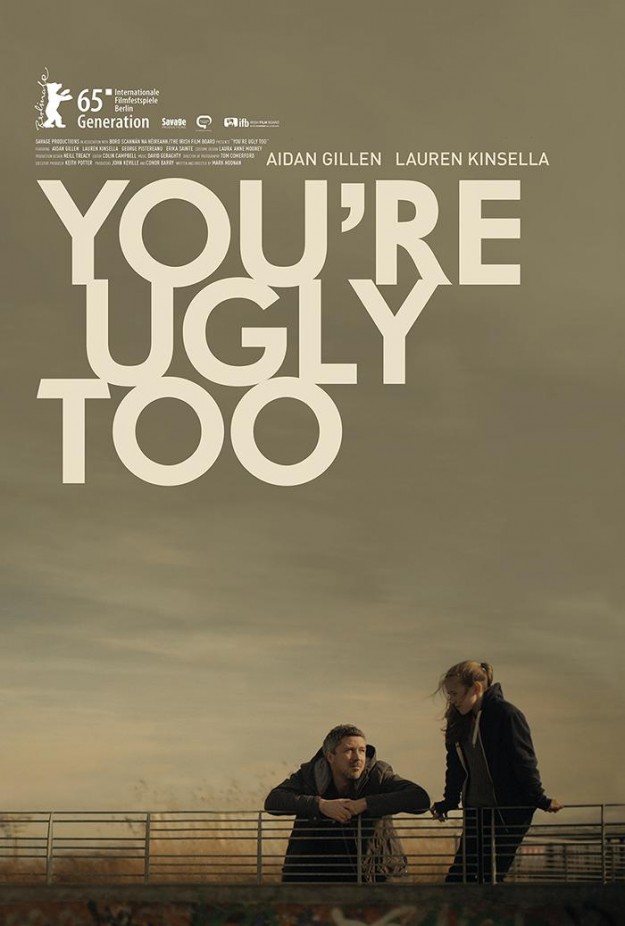 You're Ugly Too - Affiches