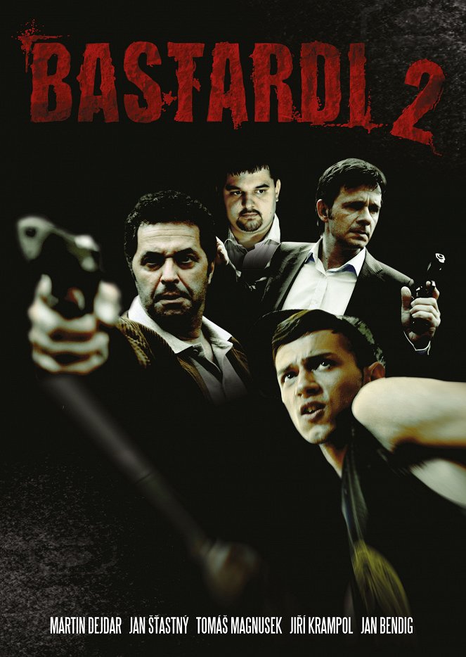 Bastardi 2 - Plakátok