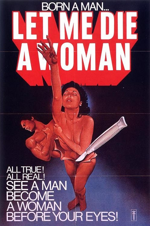 Let Me Die a Woman - Posters