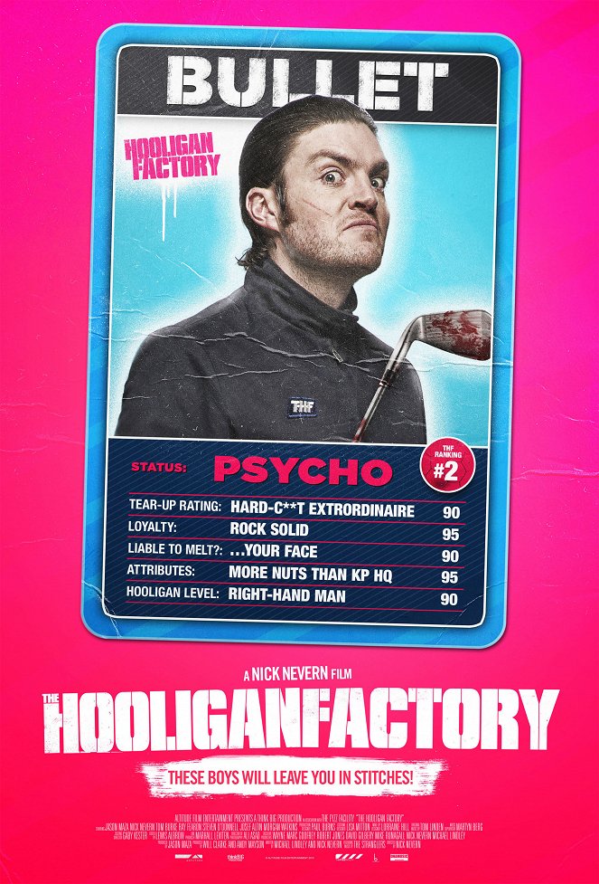 The Hooligan Factory - Plakáty