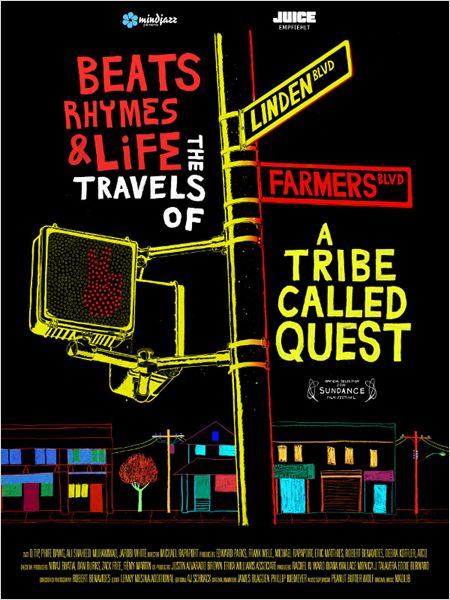Beats, Rhymes & Life: The Travels Of A Tribe Called Quest - Plakate