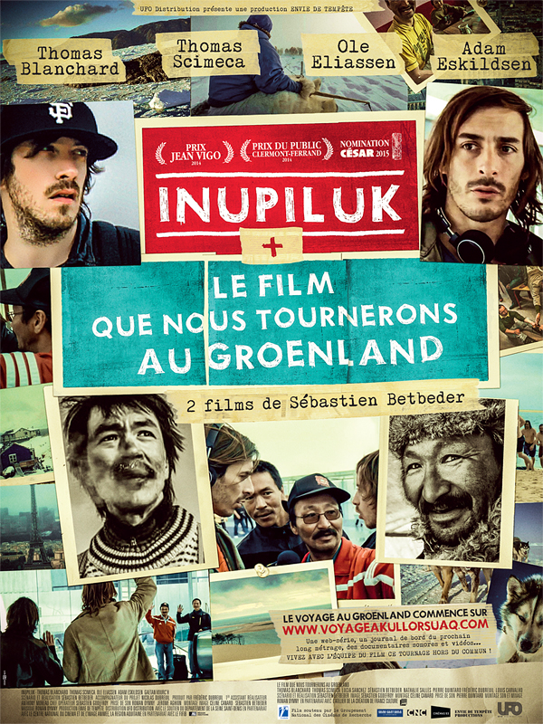 Inupiluk+Le film que nous tournerons au Groenland - Plakaty