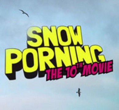 Snowporning The 10th Movie - Carteles