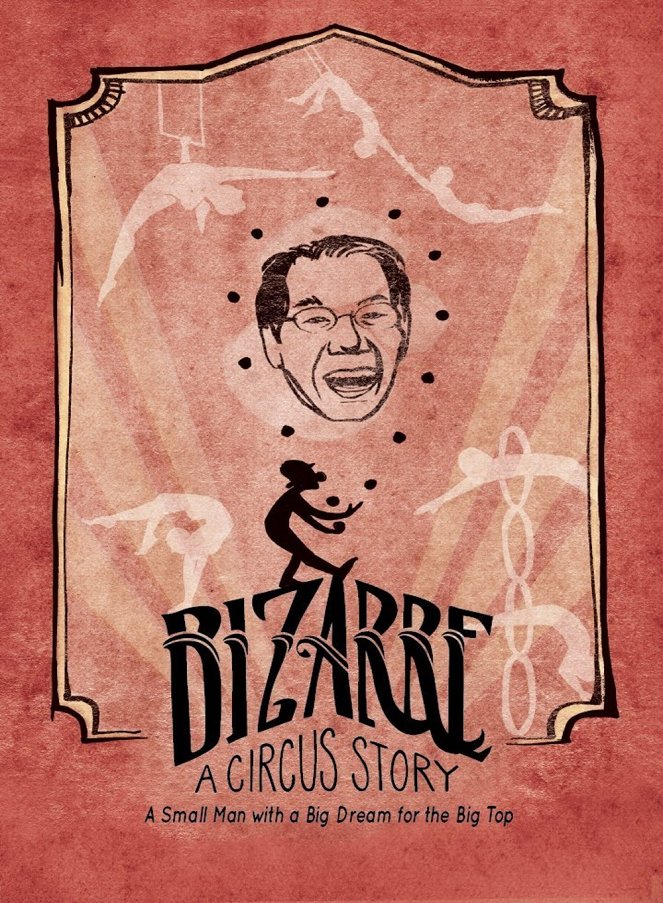 Bizarre: A Circus Story - Affiches