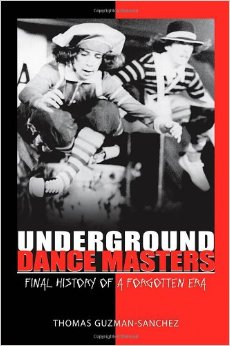 Underground Dance Masters: Final History of a Forgotten Era - Affiches