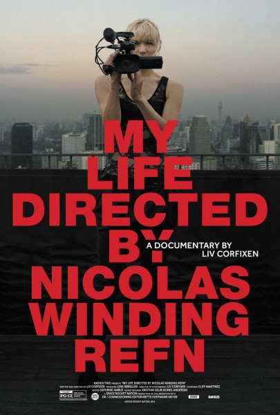 My Life Directed by Nicolas Winding Refn - Carteles