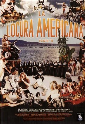 La locura americana II - Carteles