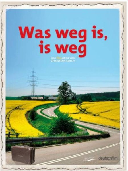 Was weg is, is weg - Affiches