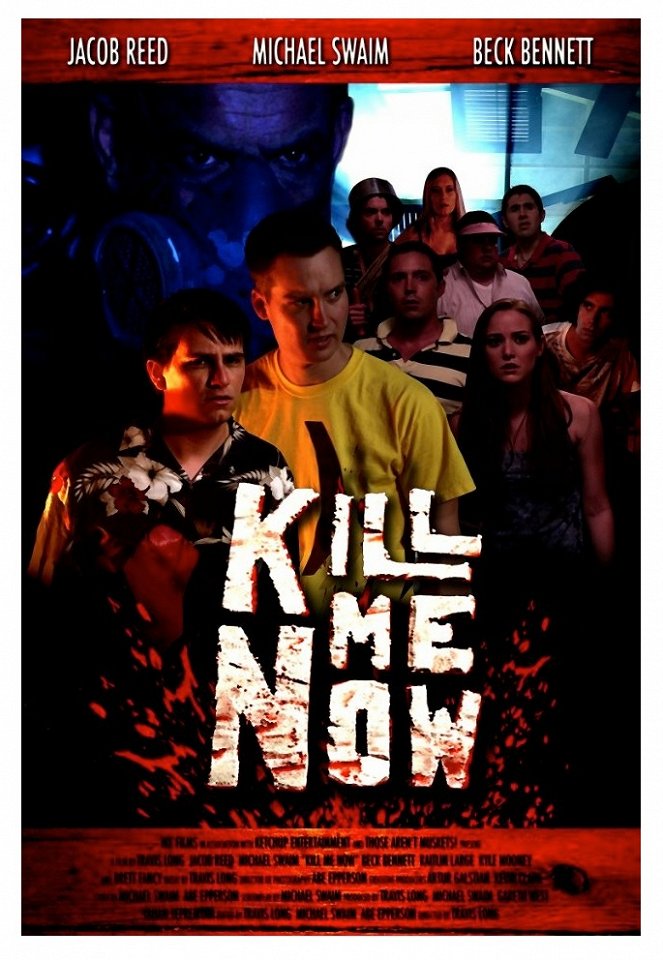 Kill Me Now - Plakate