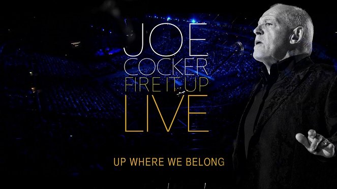 Joe Cocker: Fire It Up Live - Plakate