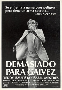 Demasiado para Gálvez - Plakate