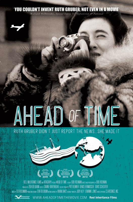Ahead of Time: The Extraordinary Journey of Ruth Gruber - Plakate