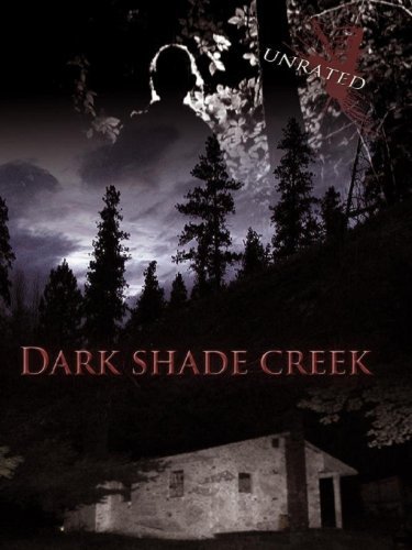 Dark Shade Creek - Plakátok