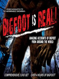 Bigfoot Is Real!: Sasquatch to the Abominable Snowman - Plakate