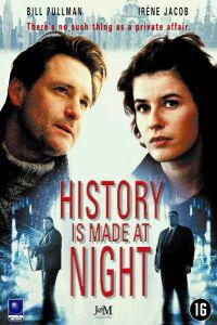 History Is Made at Night - Posters