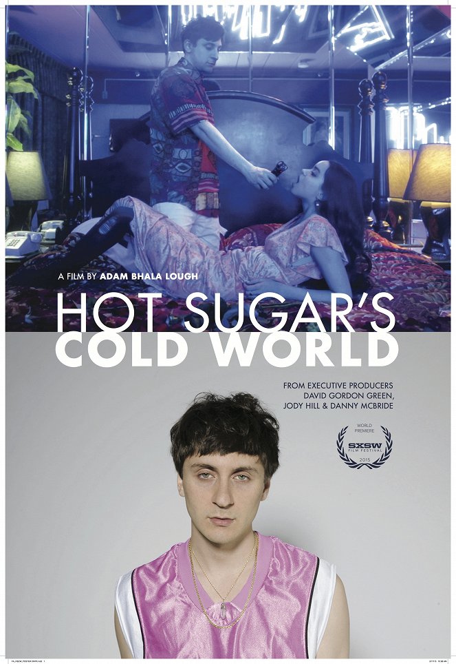 Hot Sugar's Cold World - Affiches