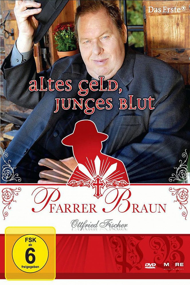 Pfarrer Braun - Pfarrer Braun - Altes Geld, junges Blut - Julisteet