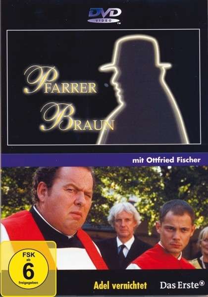 Pfarrer Braun - Pfarrer Braun - Adel vernichtet - Affiches