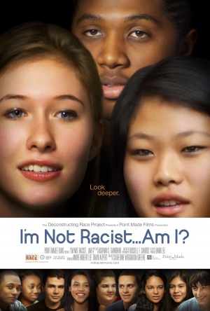 I'm Not Racist... Am I? - Plakate