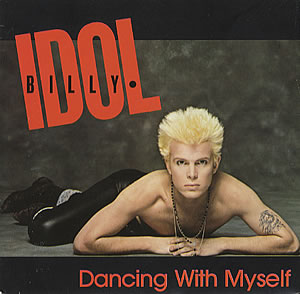 Billy Idol - Dancing With Myself - Plakate