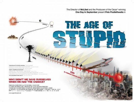 The Age of Stupid - Plakaty