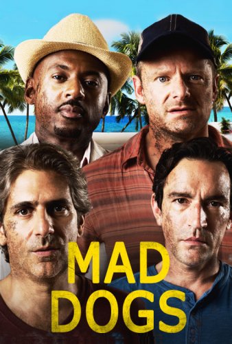 Mad Dogs - Carteles