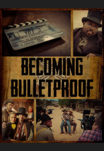 Becoming Bulletproof - Affiches