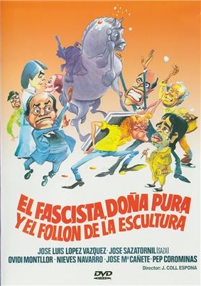 El fascista, doña Pura y el follón de la escultura - Plakate